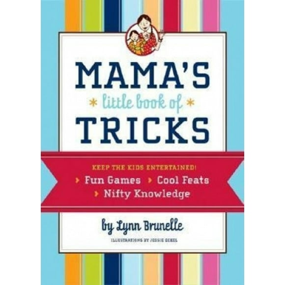 Le Petit Livre des Astuces de Maman
