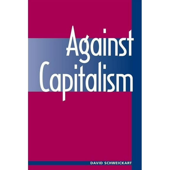 Against Capitalism, (Paperback)