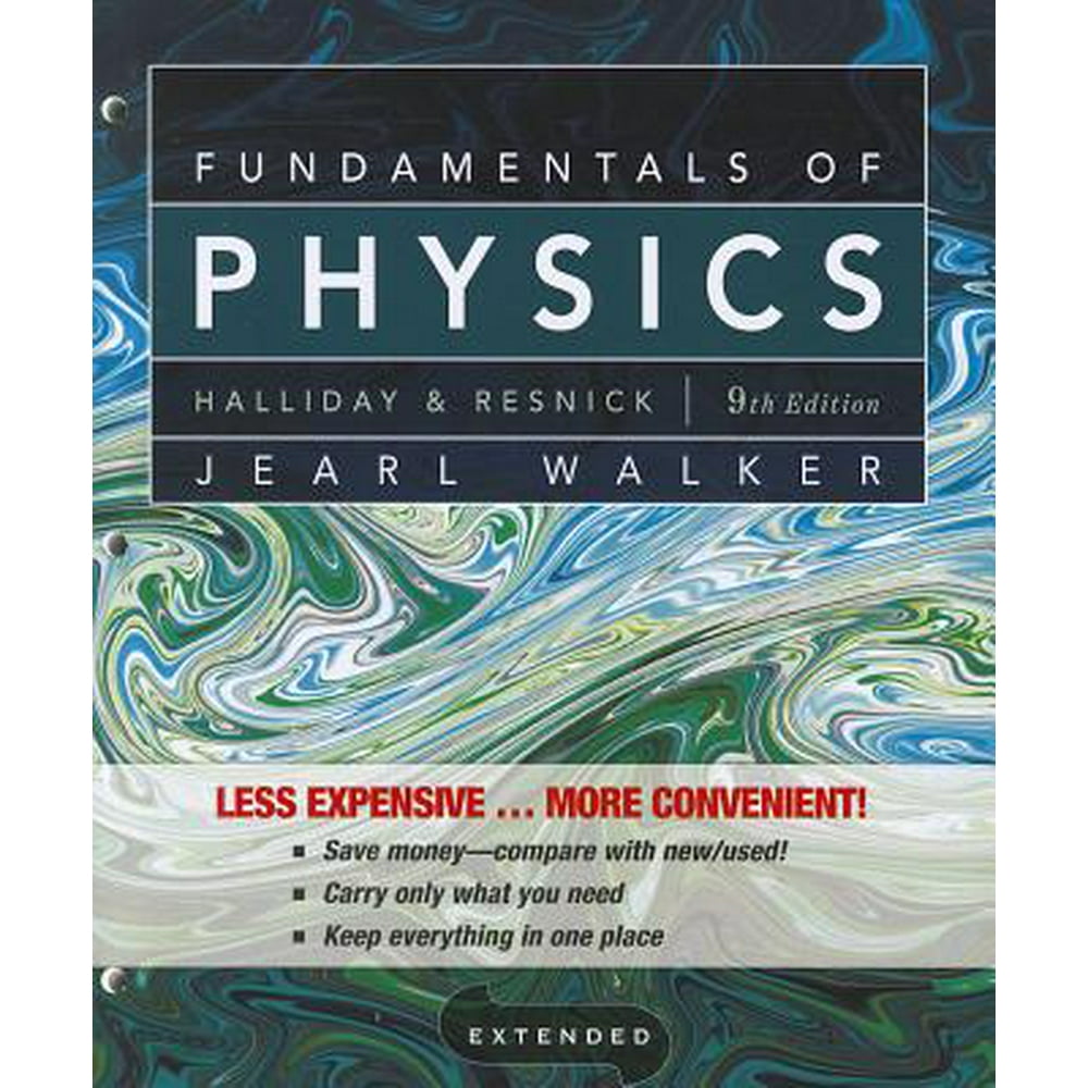 Physics extension. Fundamentals of physics. halliday resnick walker fundamentals of physics answers. fundamentals of physics,david halliday,john wiley &amp; sons,inc 2012..