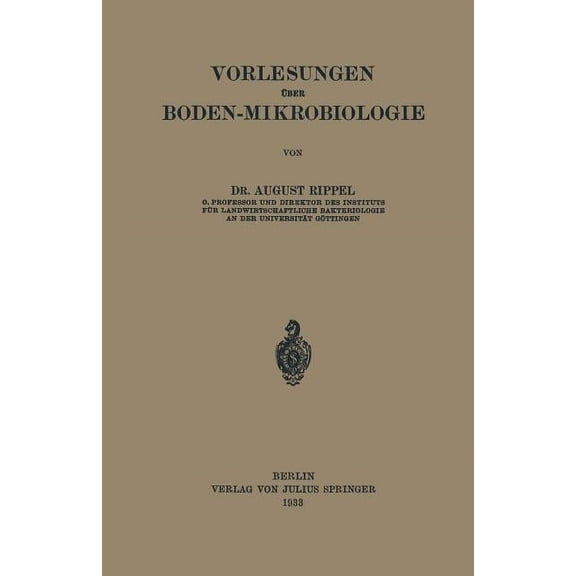 Vorlesungen Über Boden-Mikrobiologie, (Paperback)