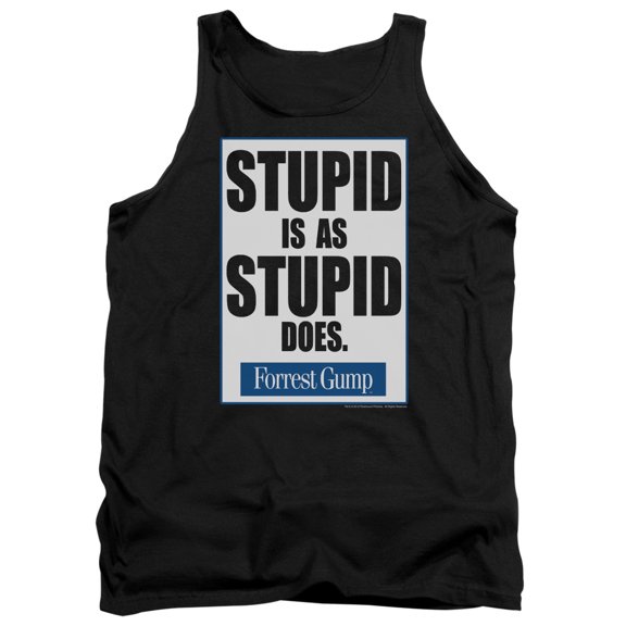 Forrest Gump Stupid Is Adult Tank Top Black
