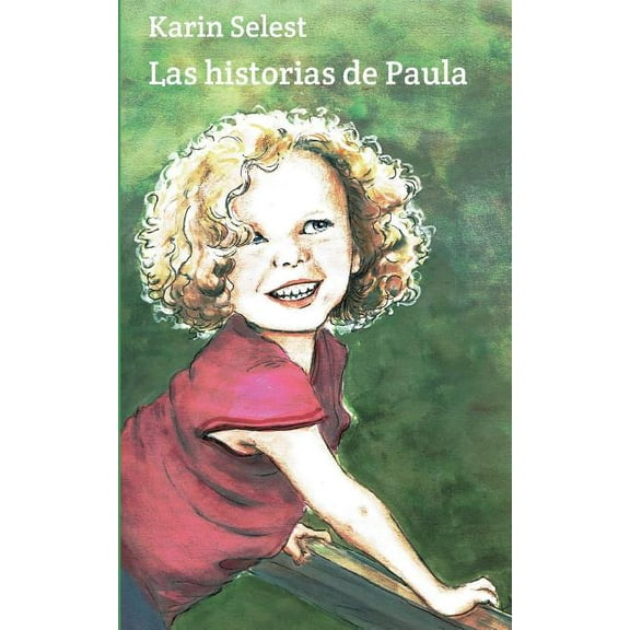 Las historias de Paula, (Paperback)