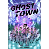 Ghost Town: A Graphic Novel, (Hardcover)