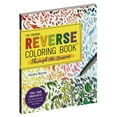 thumbnail image 2 of Kendra Norton: The Reverse Coloring Book(tm): Through the Seasons: The Book Has the Colors, You Make the Lines, 104 pages (Paperback), 2 of 6