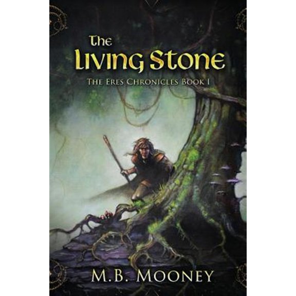 Pre-Owned The Eres Chronicles The Living Stone: The Eres Chronicles Part 1, Book 1, (Paperback)