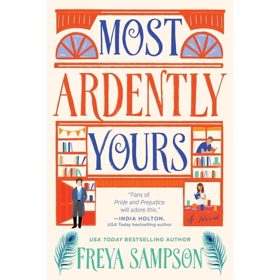 Most Ardently Yours, (Paperback)