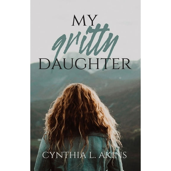My Gritty Daughter, (Paperback)