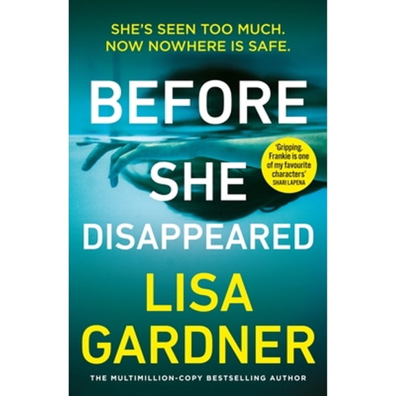 Pre-Owned Before She Disappeared: From the bestselling thriller writer (Paperback) 1787464377 9781787464377