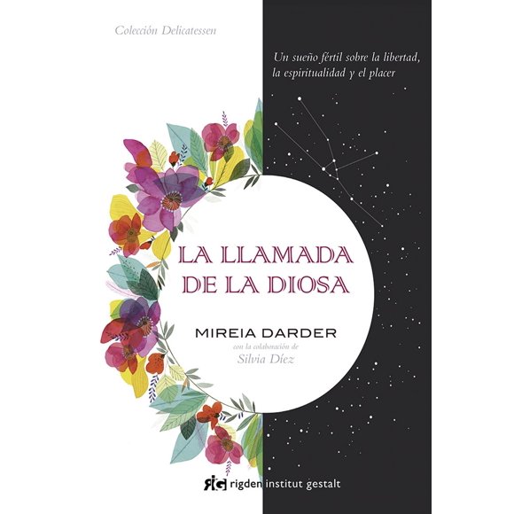 LA LLAMADA DE LA DIOSA RIGDEN INSTITUT GESTALT MIREIA DARDER