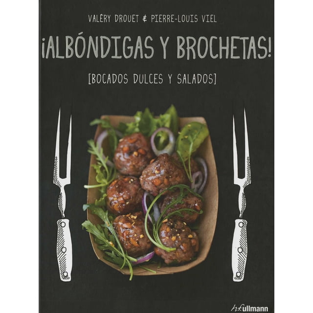 Libro de Recetas H.F.ULLMANN PUBLISHING GMBH de Albondigas y Brochetas