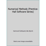 Numerical Methods (Prentice-Hall Software Series) [Hardcover - Used]