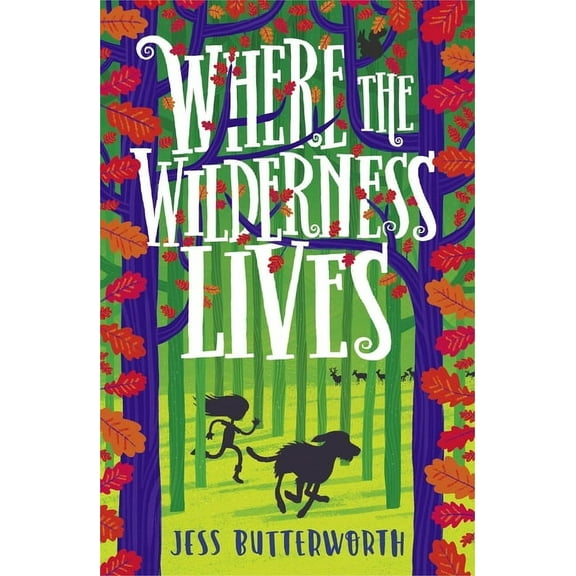 Where the Wilderness Lives, (Paperback)