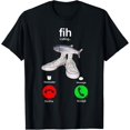 thumbnail image 1 of Fih Caliing Remind Me Message Decline Accept Phone Call Fish Camiseta, 1 of 2