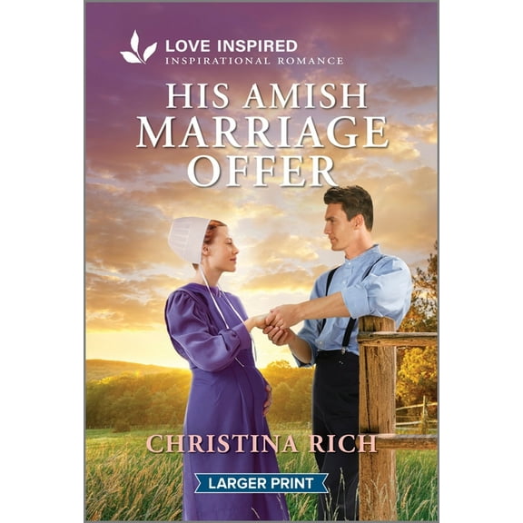 His Amish Marriage Offer: An Uplifting Inspirational Romance, (Paperback)