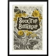 thumbnail image 2 of Art.com Suck It Up Buttercup Art Print, Black Frame Wall Art, 21" x 29", 2 of 5
