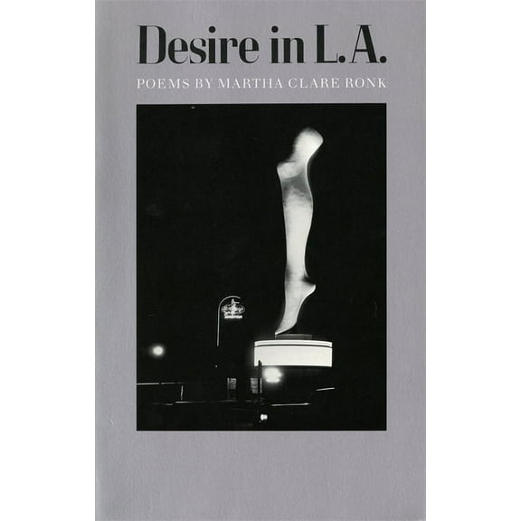 Contemporary Poetry Desire in L.A.: Poems, (Paperback)