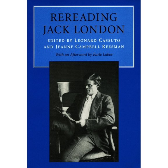 Rereading Jack London, (Paperback)
