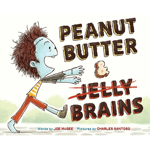 Pre-Owned Peanut Butter & Brains: A Zombie Culinary Tale (Hardcover) 1419712470 9781419712470
