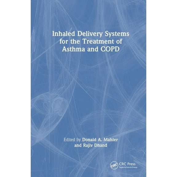 Inhaled Delivery Systems for the Treatment of Asthma and COPD, (Hardcover)