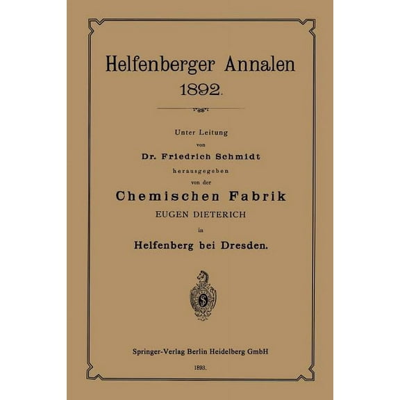 Helfenberger Annalen 1892 Chemischen Fabrik, (Paperback)