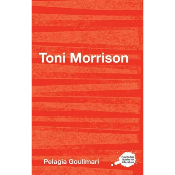 Routledge Guides to Literature Toni Morrison, (Paperback)