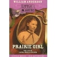 thumbnail image 1 of Pre-Owned Prairie Girl: The Life of Laura Ingalls Wilder (Little House Nonfiction) (Paperback) 0064421333 9780064421331, 1 of 1