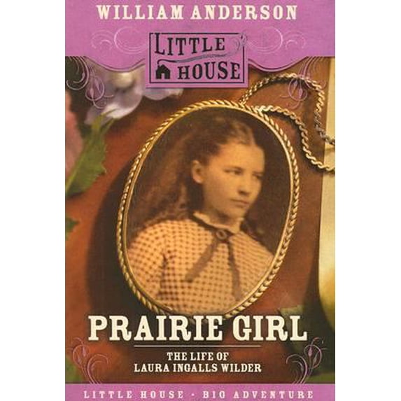 Pre-Owned Prairie Girl: The Life of Laura Ingalls Wilder (Little House Nonfiction) (Paperback) 0064421333 9780064421331