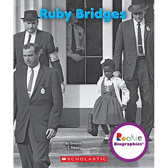 Pre-Owned Ruby Bridges (Rookie Biographies) (Paperback) 0531209938 9780531209936