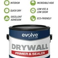 thumbnail image 2 of Evolve Drywall Primer & Sealer, Fast-Dry Low Odor Paint Primer for Interior Surfaces, White, 1 gal, 2 of 6