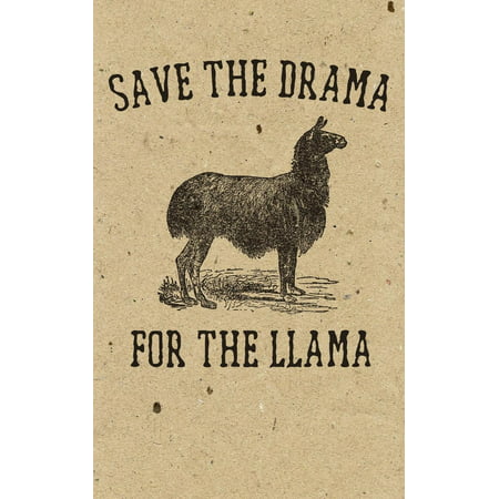 Save the Drama for the Llama Lined Notebook 120 Page, 5x8, Writing