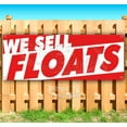 thumbnail image 1 of We Sell Floats 13 oz Vinyl Banner With Metal Grommets, 1 of 4