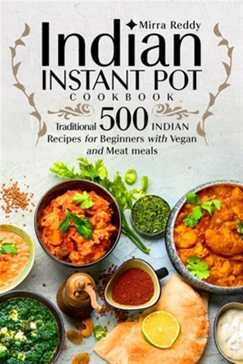 the indian instant pot cookbook