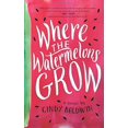 thumbnail image 1 of Where the Watermelons Grow, 1 of 1