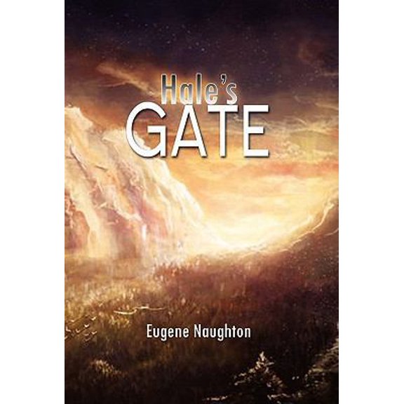 Pre-Owned Hale's Gate (Hardcover) 1453583815 9781453583814