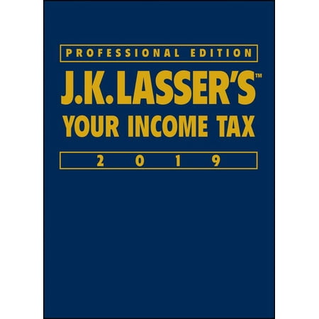 J.K. Lasser's Your Income Tax Professional Edition