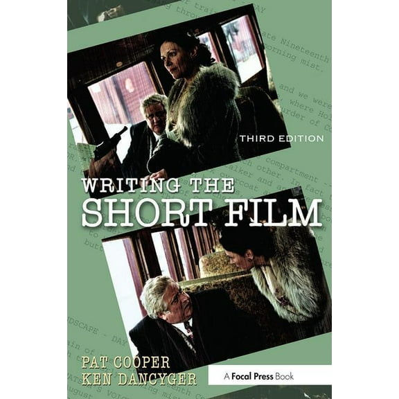 Writing the Short Film, (Paperback)