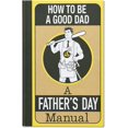 thumbnail image 1 of AMERICAN GREETINGS Funny Good Dad Manual Father's Day Card (5873429), 1 of 5