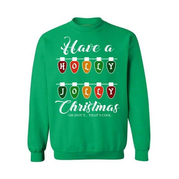 Awkward Styles Christmas Sweatshirt Xmas Holly Jolly Christmas Sweater