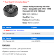 thumbnail image 2 of Smooth Pulley Accessory Belt Idler Pulley - Compatible with 1994 - 1995 Chevy G20 6.5L V8 Diesel, 2 of 2