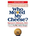 thumbnail image 2 of Who Moved My Cheese? : An A-Mazing Way to Deal with Change in Your Work and in Your Life (Hardcover), 2 of 3