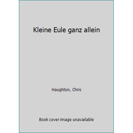 Pre-Owned Kleine Eule ganz allein (Board book) 3737353204