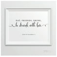 thumbnail image 1 of Solomon 5 1 - Eat, Friends, Drink Biblical Quotes Formal Black & White Wedding Signs, 1 of 1