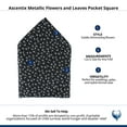 thumbnail image 4 of Ascentix Metallic Flowers and Leaves Pocket Square, 4 of 4
