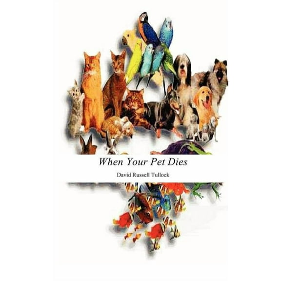 When Your Pet Dies (Paperback)