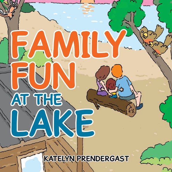 Family Fun at the Lake, (Paperback)