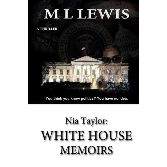 Nia Taylor: White House Memoirs (Paperback)