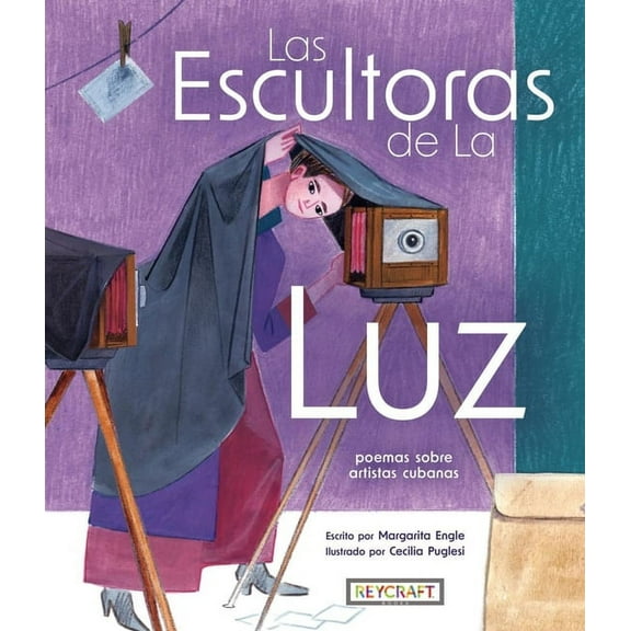 Las Escultoras de la Luz: Poemas Sobre Artistas Cubanas, (Hardcover)
