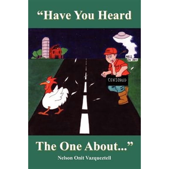 Have You Heard The One About...