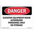 thumbnail image 2 of SignMission OS-DS-D-35-L-2244 OSHA Danger Sign - Elevator Equipment Room Authorized Personnel, 2 of 4
