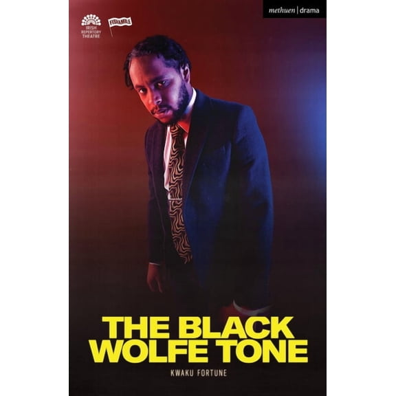 Modern Plays The Black Wolfe Tone, (Paperback)